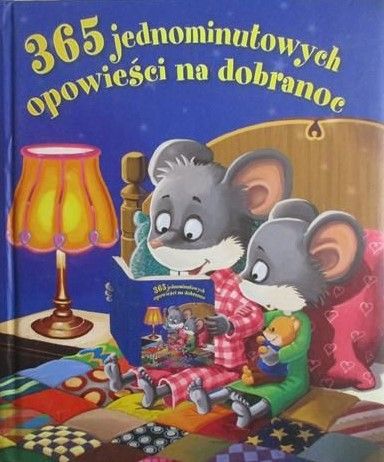 Blach Patrycja- 365 jednominutowych opowieści na dobranoc