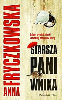 Fryczkowska Anna - Starsza pani wnika