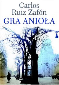 Zafon Carlos Ruiz - Gra anioła