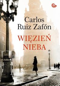 Zafon Carlos Ruiz - Więzień Nieba