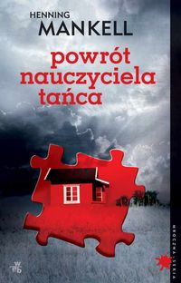 Mankell Henning - Powrót nauczyciela tańca