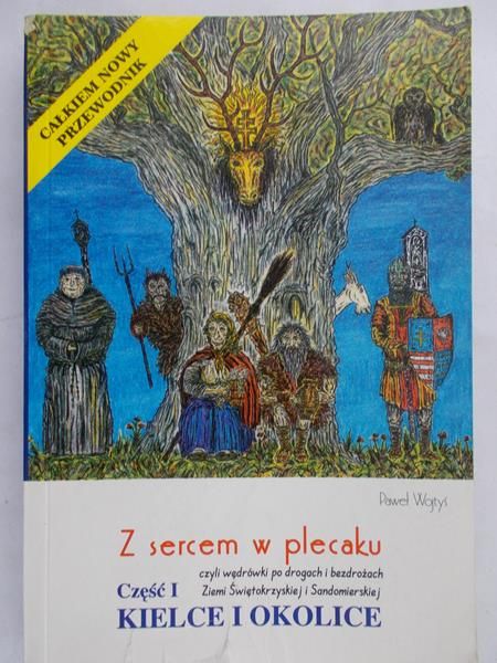 Wojtyś Paweł - Z sercem w plecaku, Cz. I