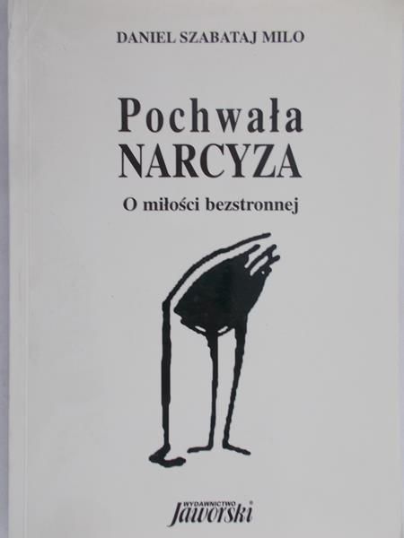 Milo Daniel - Pochwała Narcyza