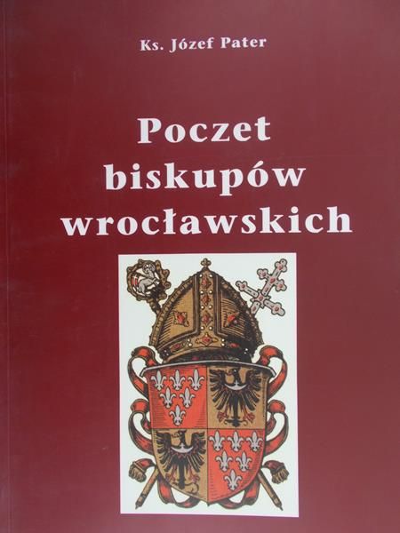 Pater Józef - Poczet biskupów wrocławskich