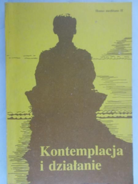 Słomka Walerian (red.) - Kontemplacja i działanie