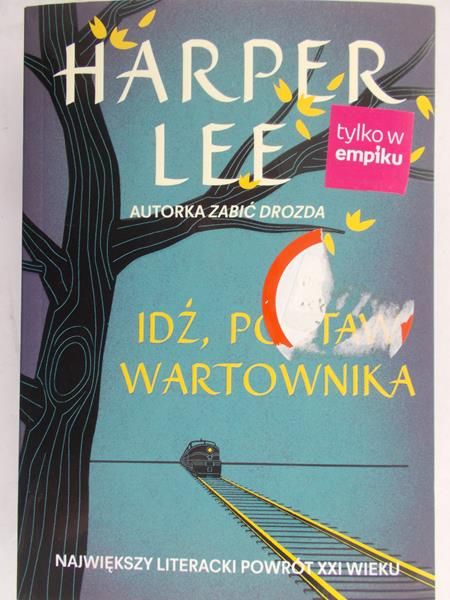 Lee Harper - Idź, postaw wartownika