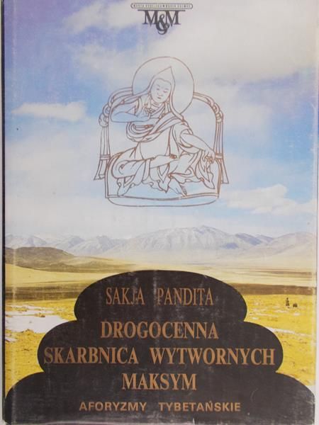 Pandita Sakja - Drogocenna skarbnica wytwornych maksym