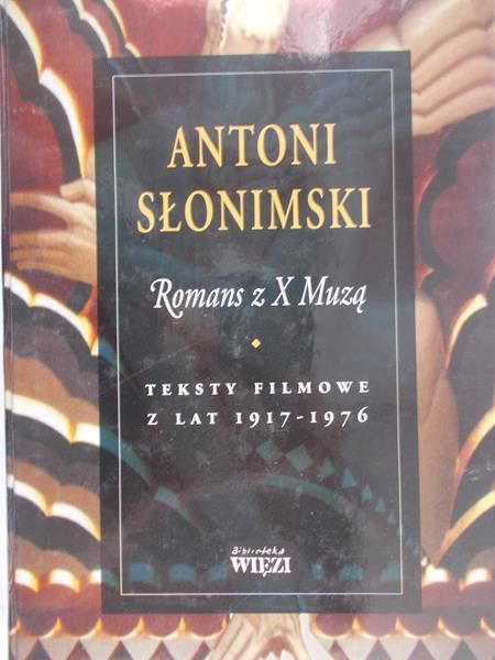 Słonimski Antoni - Romans z X Muzą