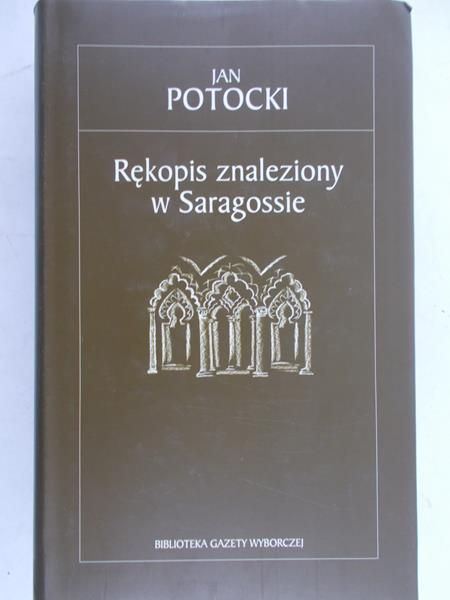 Potocki Jan - Rękopis znaleziony w Saragossie