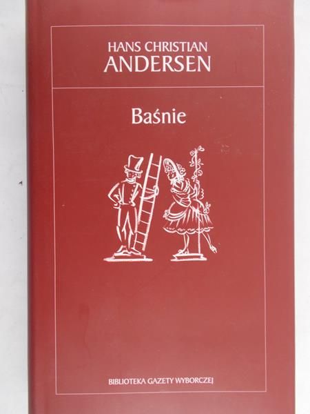 Andersen Hans Christian - Baśnie