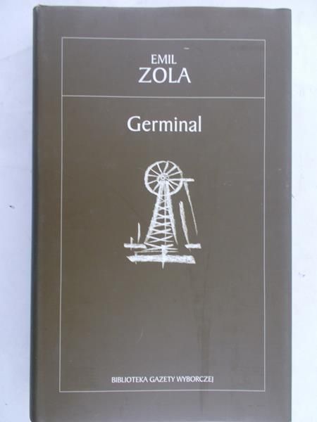 Zola Emil - Germinal