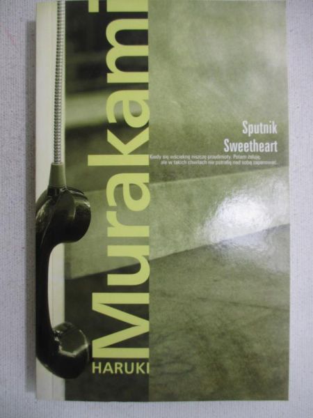 Murakami Haruki - Sputnik Sweetheart