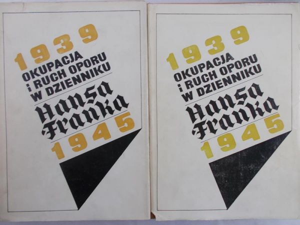 Polubiec Zofia (red.) - Okupacja i ruch oporu w dzienniku Hansa Franka, t. I-II