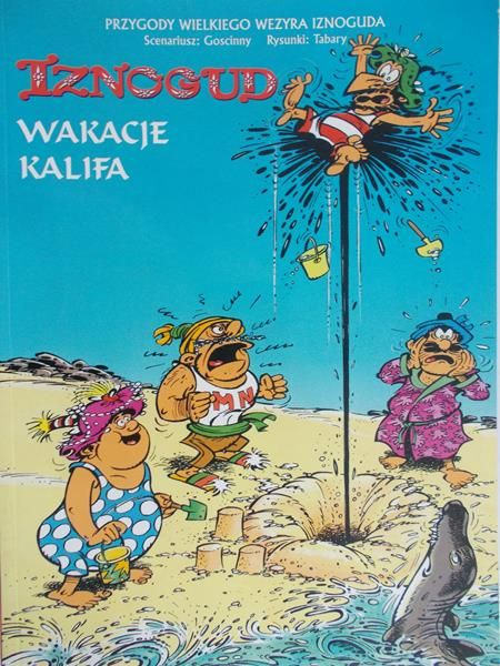 Tabary - Iznogud Wakacje Kalifa