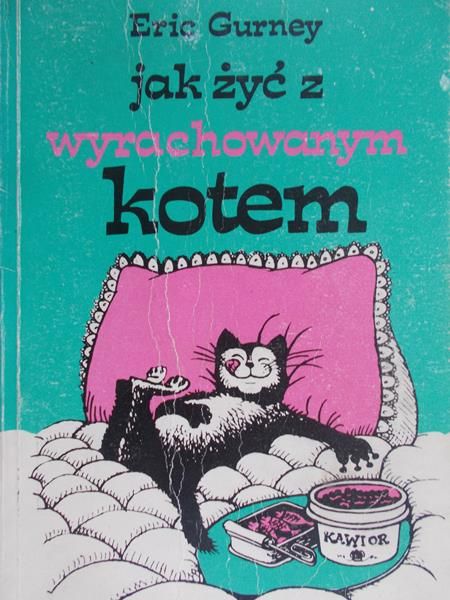 Gurney Eric - Jak żyć z wyrachowanym kotem
