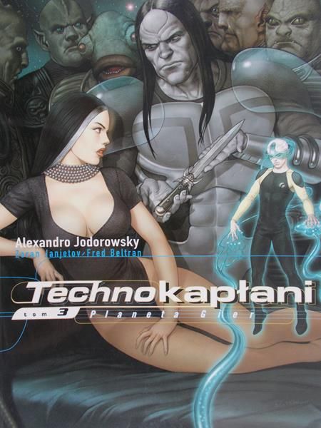 Jodorowsky Alexandro - Technokapłani. Planeta gier