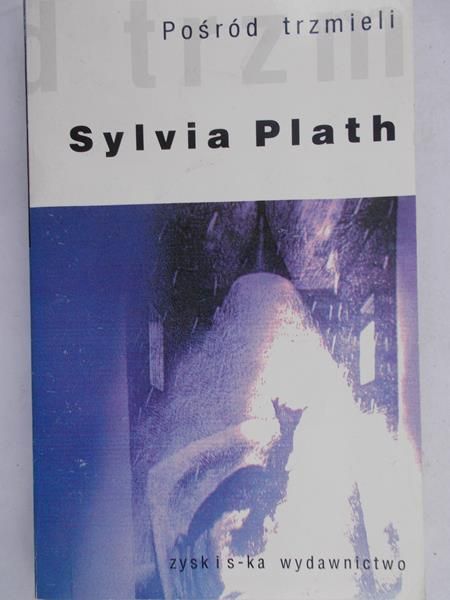 Plath Sylvia - Pośród trzmieli