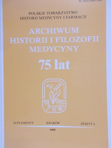Gaertner Henryk (red.) - Archiwum Historii i filozofii medycyny 75 lat