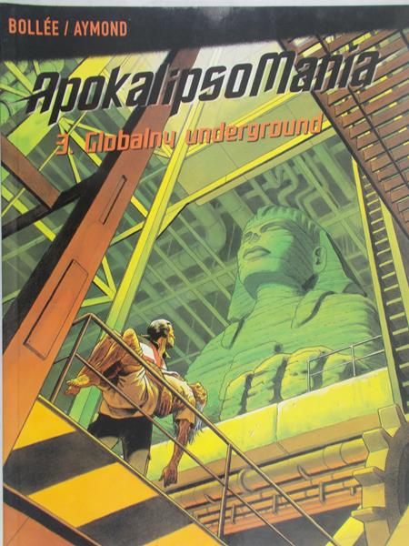 Bollee Laurent-Frederic - ApokalipsoMania. Globalny underground