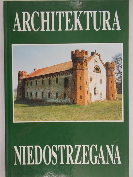 Łęcki Włodzimierz - Architektura niedostrzegana