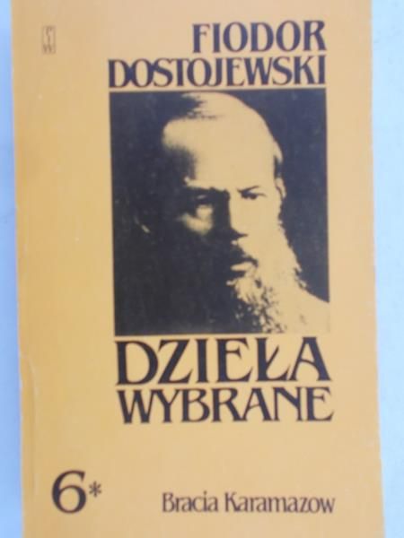 Dostojewski Fiodor - Dzieła wybrane. Bracia Karamazow.