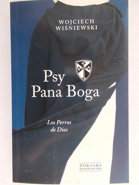 Psy Pana Boga. Los Perros de Dios