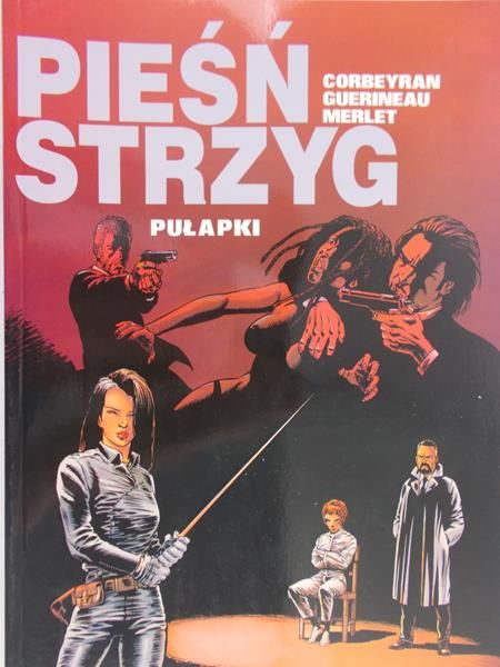 Corbeyran - Pieśń strzyg. Pułapki