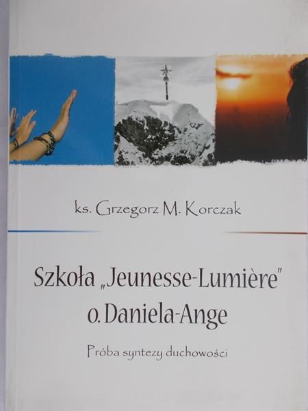 Korczal Grzegorz M. - Szkoła "Jeunesse-Lumiere" o. Daniela-Ange