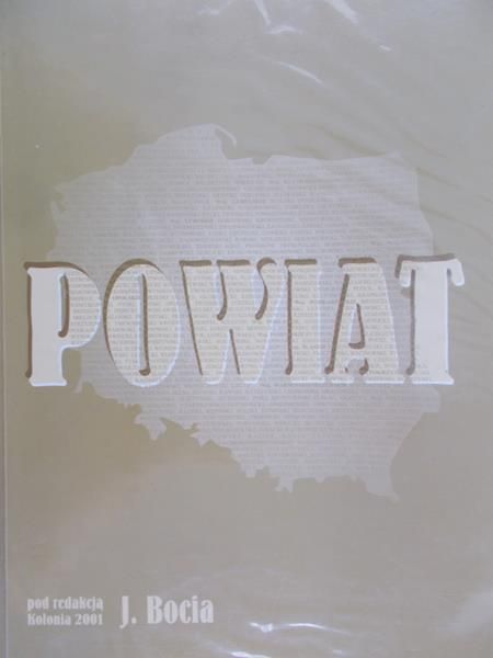 Boć J. (red.) - Powiat: z teorii, kompetencje, komentarz