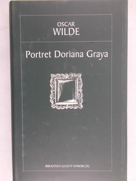 Wilde Oscar - Portret Doriana Graya