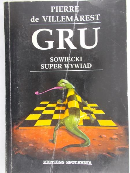 Villemarest Pierre - GRU. Sowiecki super wywiad