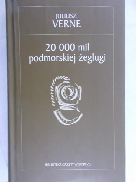 Verne Juliusz - 20 000 mil podwodnej żeglugi
