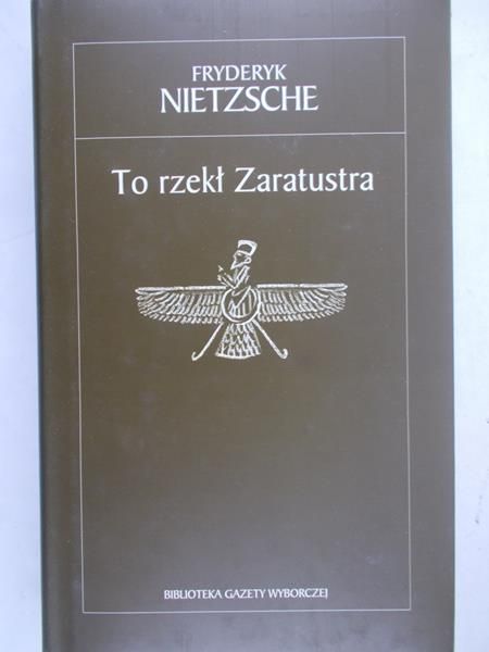 Nietzsche Friedrich - To rzekł Zaratustra