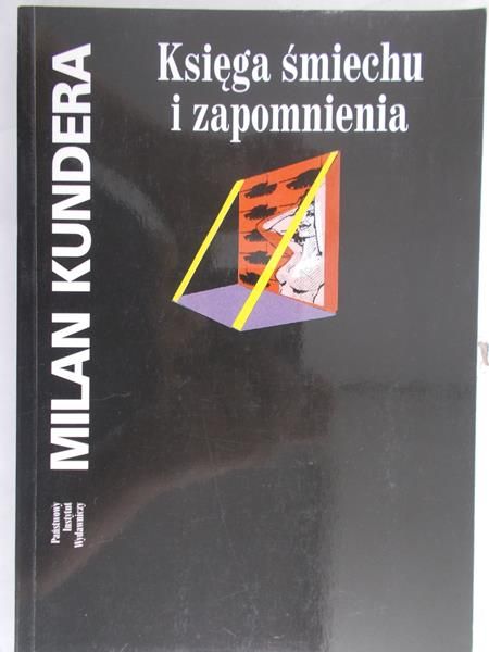 Kundera Milan  - Księga śmiechu i zapomnienia