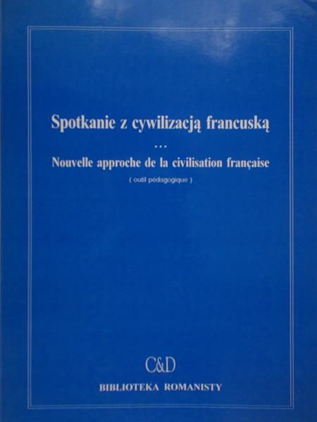 Łaptos Józef - Spotkanie z cywilizacją francuską