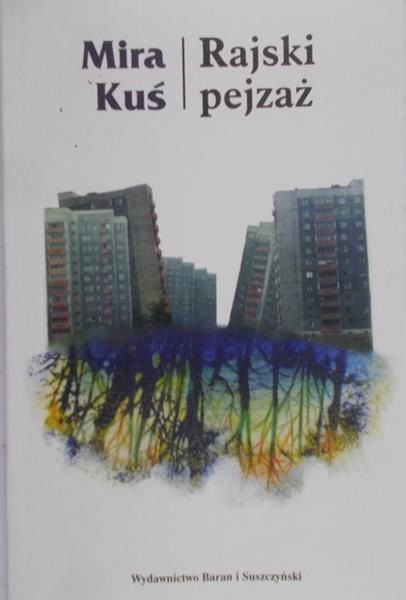 Kuś Mira - Rajski pejzaż