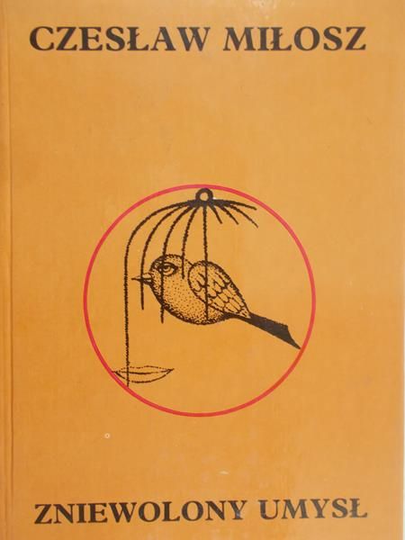 Miłosz Czesław - Zniewolony umysł