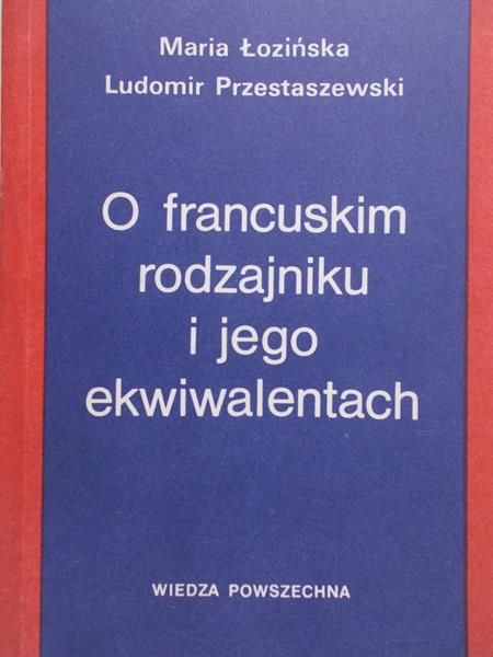 Łozińska Maria - O francuskim rodzajniku i jego ekwiwalentach