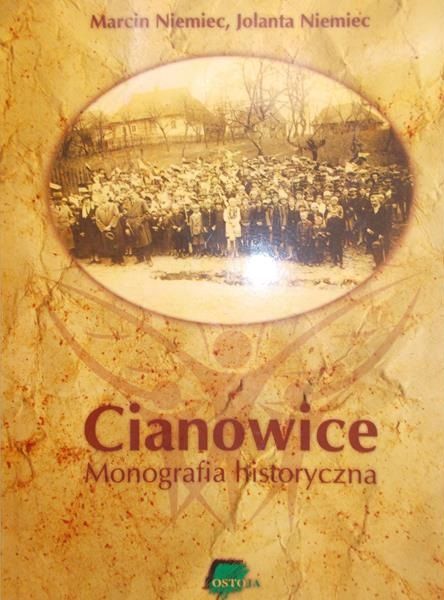 Cieński Marcin - Cianowice. Monografia historyczna