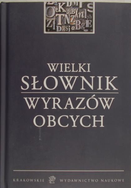 Latusek Arkadiusz (red.) - Wielki słownik wyrazów obcych