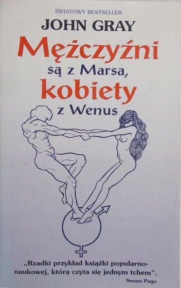 Gray John - Mężczyźni są z Marsa, kobiety są z Wenus