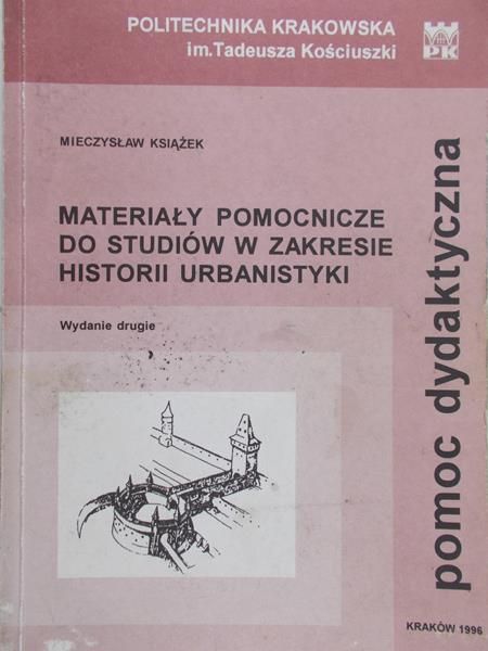 Książek Mieczysław - Materiały pomocnicze do studiów w zakresie historii urbanistyki