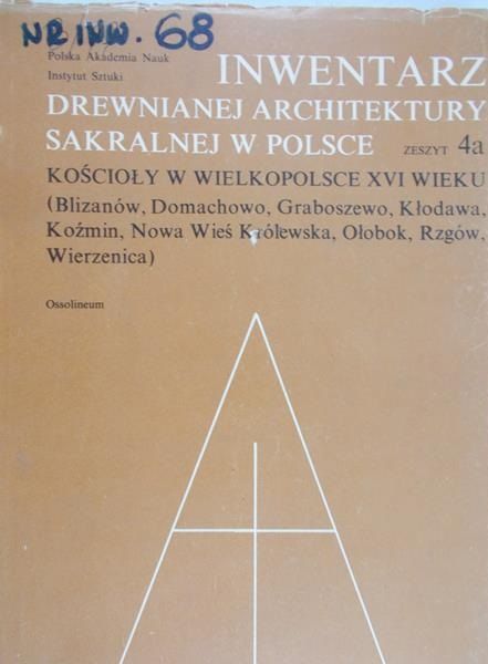 Brykowski Ryszard - Inwentarz drewnianej architektury sakralnej w Polsce