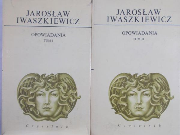 Iwaszkiewicz Jarosław - Opowiadania, tom I-II