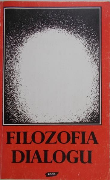 Baran Bogdan (oprac.) - Filozofia dialogu
