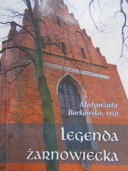 Borkowska Małgorzata  - Legenda żarnowiecka