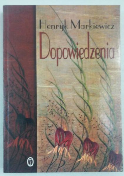 Markiewicz Henryk - Dopowiedzenia