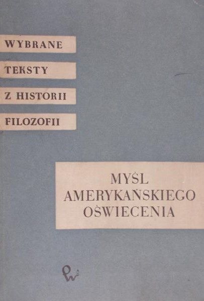 Sowińska Iwona - Myśl amerykańskiego oświecenia