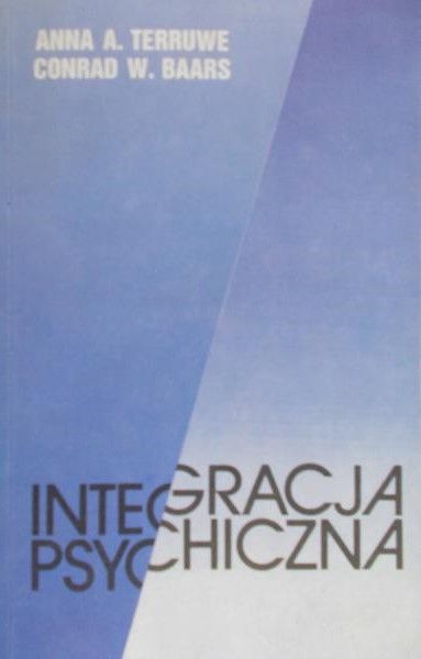 Terruwe Anna A. - Integracja psychiczna