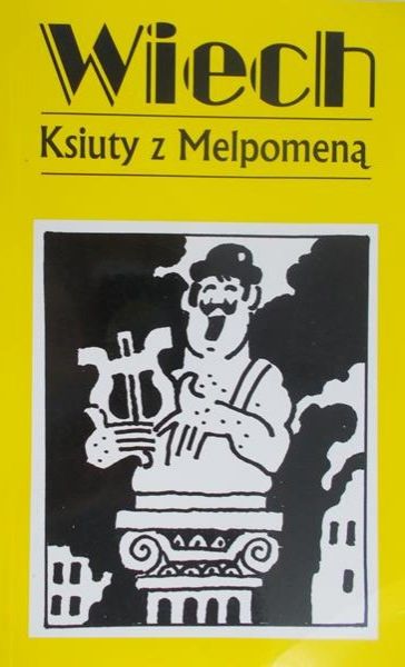 Wiechecki Stefan - Ksiuty z Melpomeną